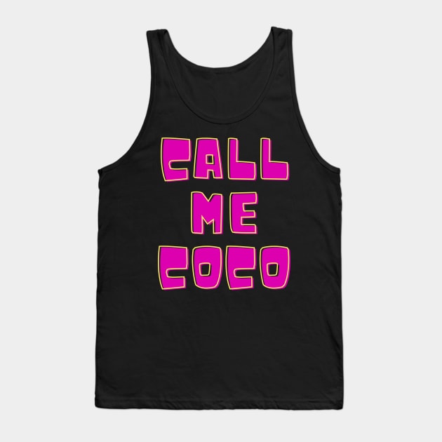 Call Me Coco champion Tank Top by Zoubir